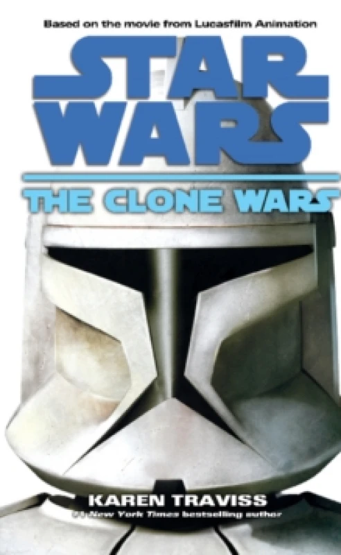 Image of The Clone Wars. Paperback. By Karen Traviss, George Lucas Books