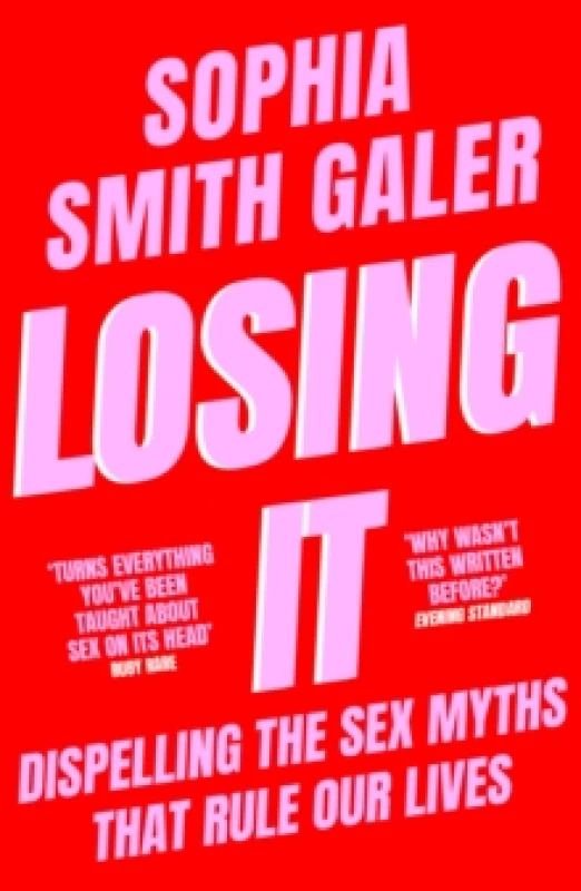 Image of Losing It : Dispelling the Sex Myths That Rule Our Lives Paperback / softback