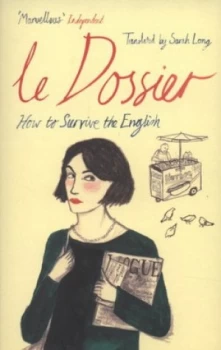 Image of Le Dossier of Hortense De Monplaisir or How to Survive the English by Sarah Long Paperback