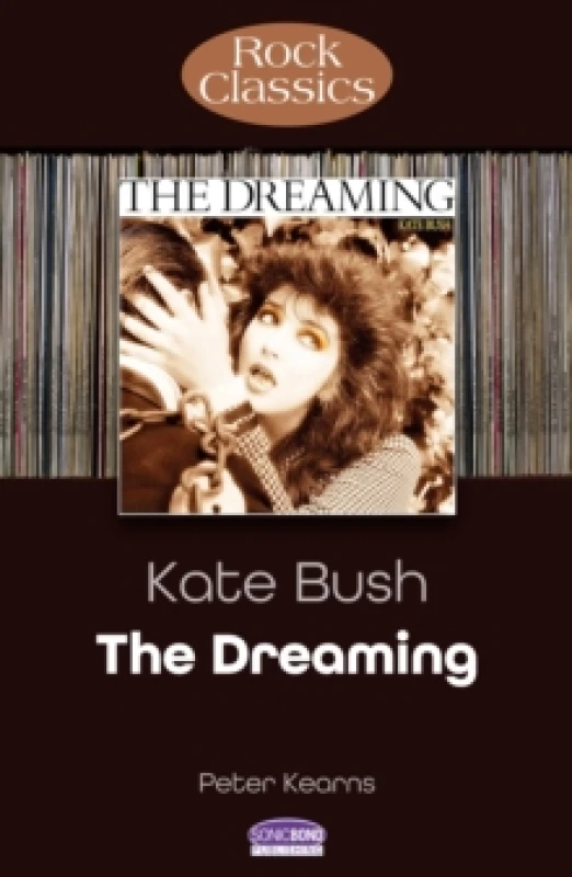 Image of kate bush the dreaming rock classics 9781789523416