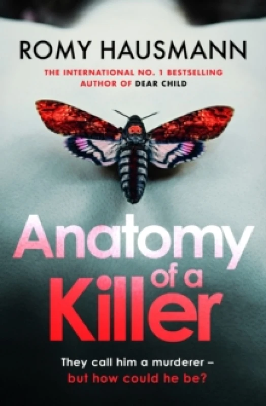 Image of Anatomy of a Killer : an unputdownable thriller full of twists and turns, from the author of DEAR CHILD Paperback / softback