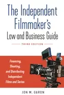 Image of independent filmmakers law and business guide financing shooting and distr