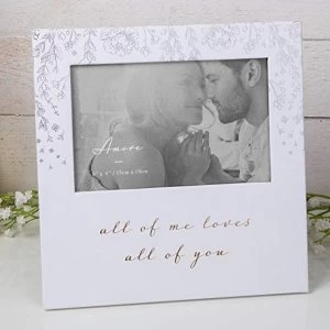 Image of 6" x 4" - Amore By Juliana Photo Frame - Loves All Of You