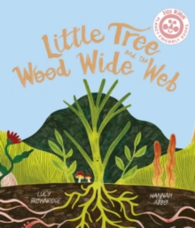 Image of Little Tree and the Wood Wide Web Paperback / softback