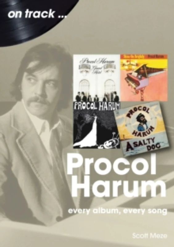 Image of Procol Harum On Track : Every Album, Every Song Paperback / softback