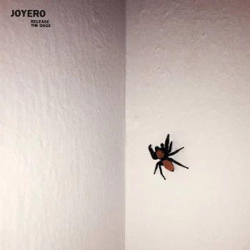 Image of Joyero - Release The Dogs Vinyl