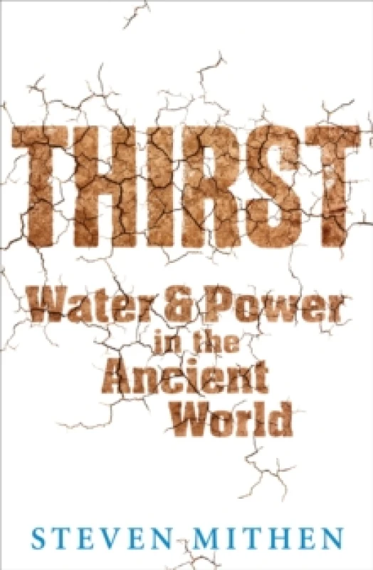 Image of Thirst : Water and Power in the Ancient World Paperback / softback