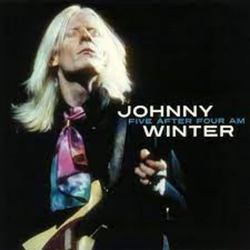Image of Johnny Winter - Five After Four AM Vinyl