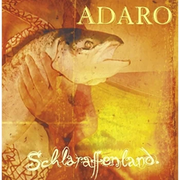 Image of Adaro - Schlaraffenland CD
