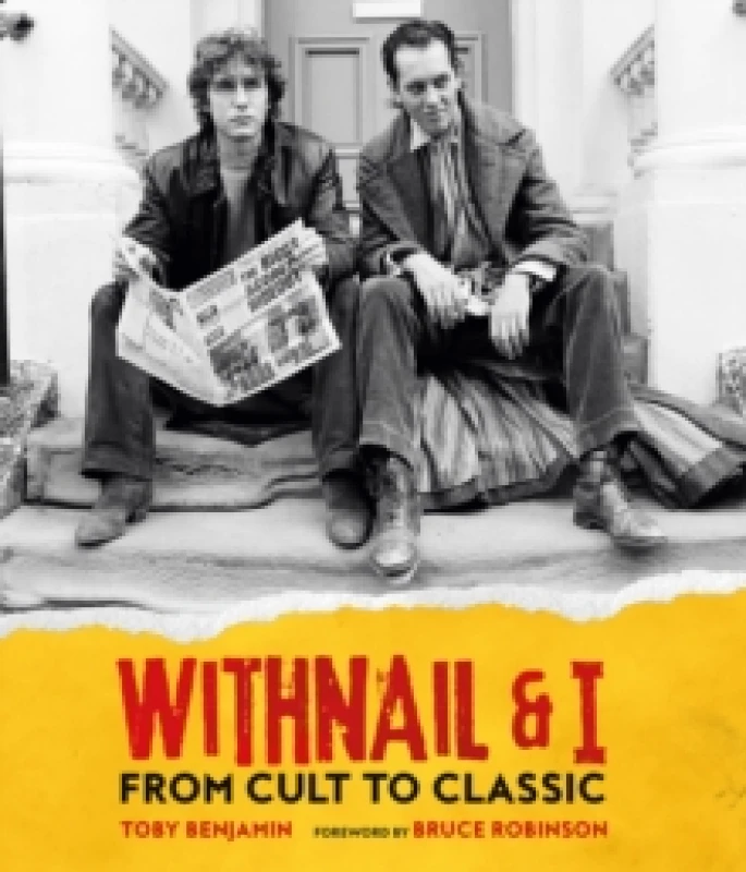 Image of Withnail and I: From Cult to Classic Hardback