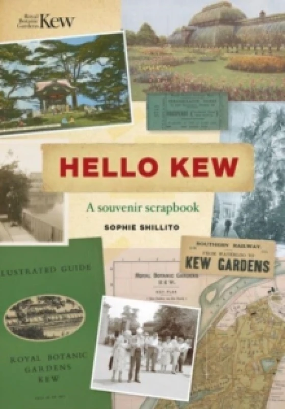Image of Hello Kew : A souvenir scrapbook Hardback