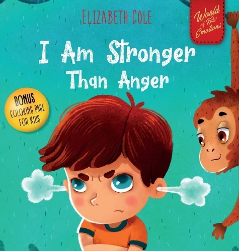 Image of i am stronger than anger picture book about anger management and dealing wi 9781737160205