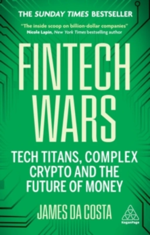 Image of fintech wars tech titans complex crypto and the future of money the sunday 9781398617025
