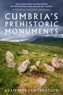 Image of Cumbria's Prehistoric Monuments