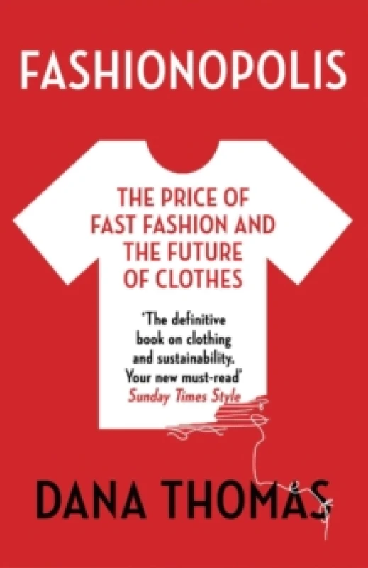 Image of Fashionopolis : The Price of Fast Fashion and the Future of Clothes Paperback / softback
