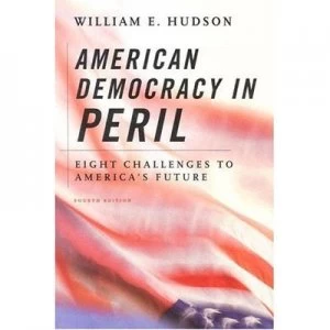 Image of American Democracy in Peril by William E Hudson Book