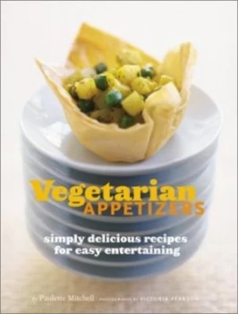 Image of Vegetarian Appetizers by Paulette Mitchell and Victoria Pearson Hardback