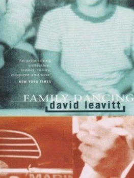 Image of Family Dancing by David Leavitt Paperback