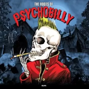 Image of The Roots of Psychobilly by Various Artists Vinyl Album