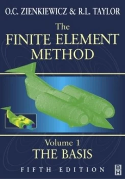 Image of The Finite Element Method. Vol. 1 Basis by O. C Zienkiewicz and R. L Taylor Hardback