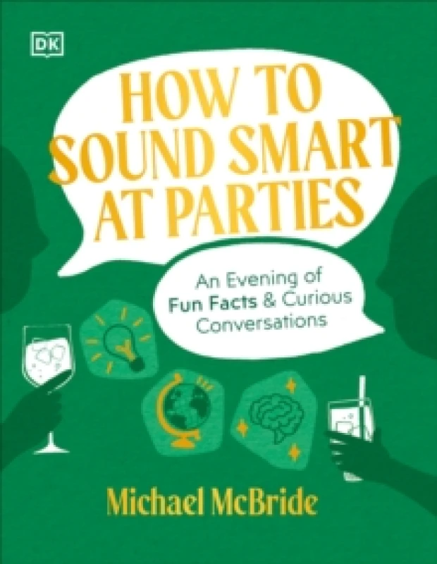 Image of How to Sound Smart at Parties. Hardback. By Michael McBride Books