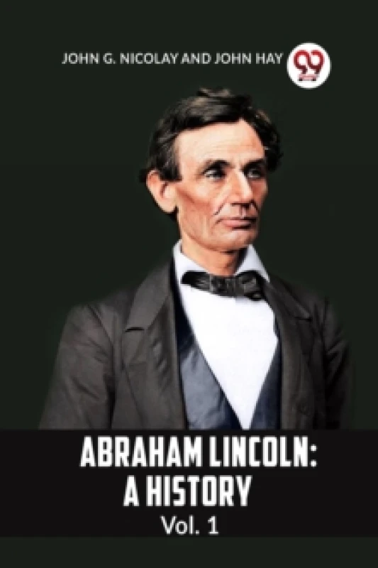 Image of ABRAHAM LINCOLN Vol.1A HISTORY (Edition2023) Paperback / softback