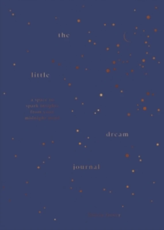 Image of The Little Dream Journal : A space to spark insights from your midnight mind Hardback