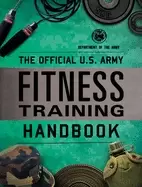 Image of official u s army fitness training handbook