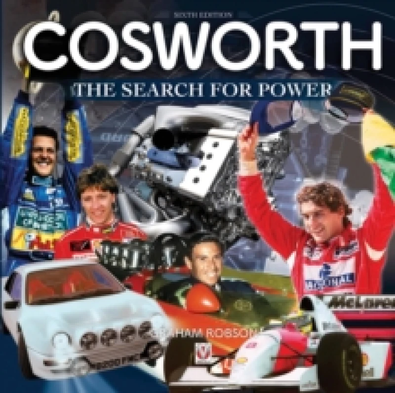 Image of Cosworth - the Search for Power (6th Edition) Hardback