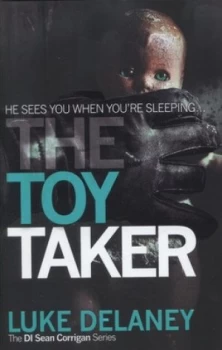 Image of The Toy Taker by Luke Delaney Hardback