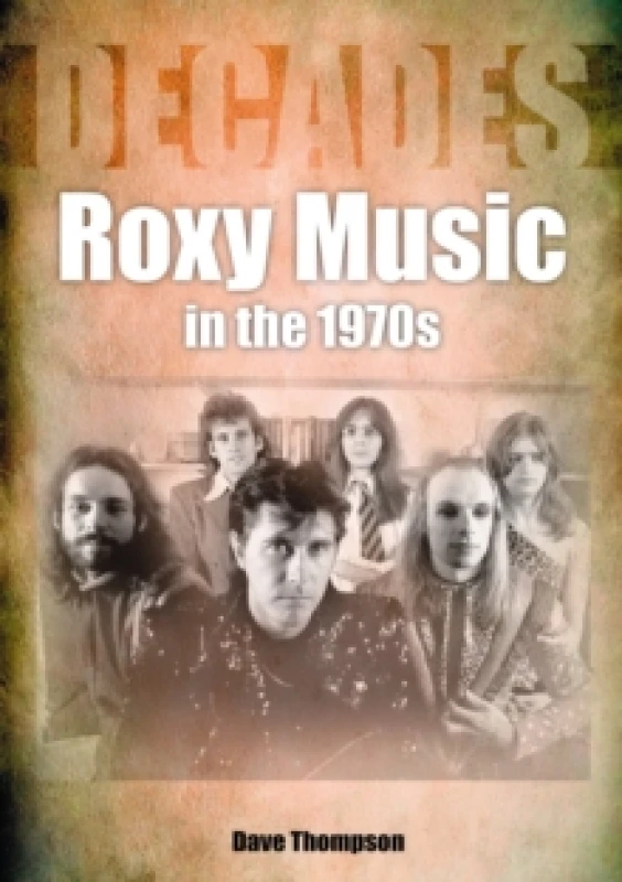 Image of Roxy Music in the 1970s Paperback / softback
