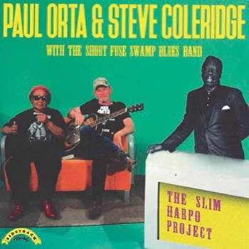 Image of Paul Orta & Steve Coleridge - THE SLIM HARPO PROJECT Vinyl