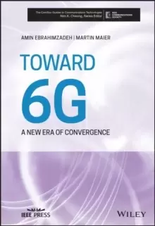 Image of Toward 6G : A New Era of Convergence