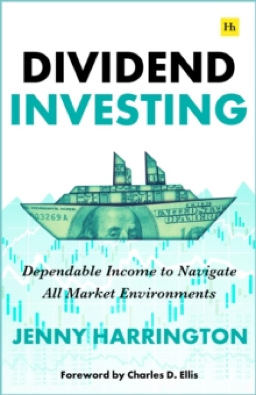 Image of Dividend Investing : Dependable Income to Navigate All Market Environments Paperback / softback