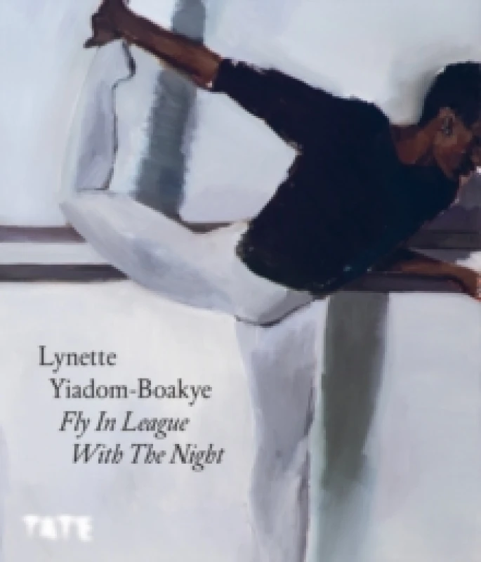 Image of Lynette Yiadom-Boakye : Fly In League With The Night Paperback / softback