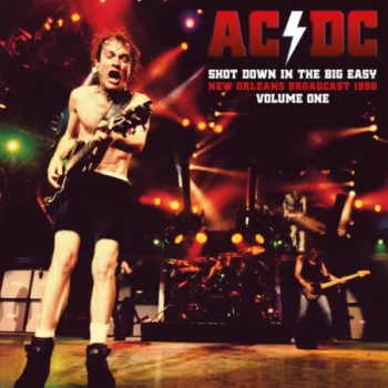 Image of AC/DC - Shot Down In The Big Easy Vol.1 Limited Edition Clear Vinyl