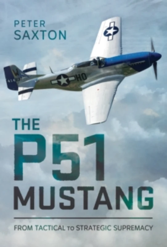 Image of The P51 Mustang. Hardback. By Peter J Saxton Books