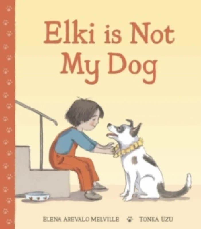 Image of Elki is Not My Dog Hardback