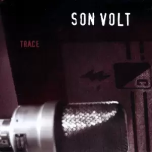 Image of Son Volt - Trace Vinyl