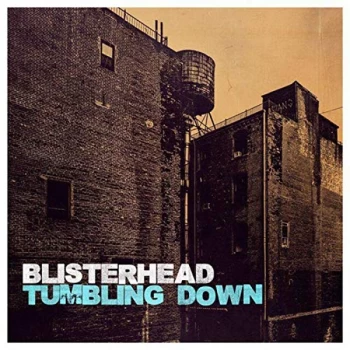 Image of Blisterhead - Tumbling Down Vinyl