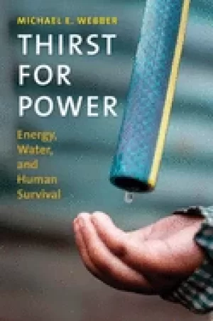 Image of thirst for power energy water and human survival