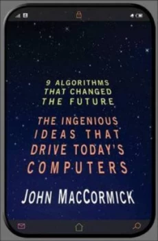 Image of Nine Algorithms That Changed the Future by John Maccormick Hardback