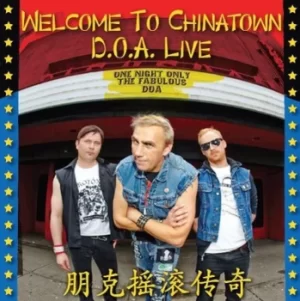 Image of Welcome to Chinatown DOA Live by D.O.A. CD Album