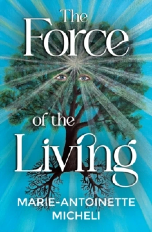 Image of The Force of the Living Paperback / softback