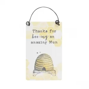 Image of Thanks for Bee-ing an Amazing Mum Mini Sign