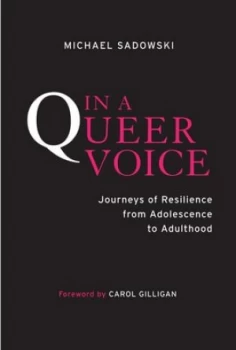 Image of In a Queer Voice by Michael Sadowski Book