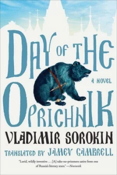 Image of Day of the Oprichnik by Vladimir Sorokin Paperback