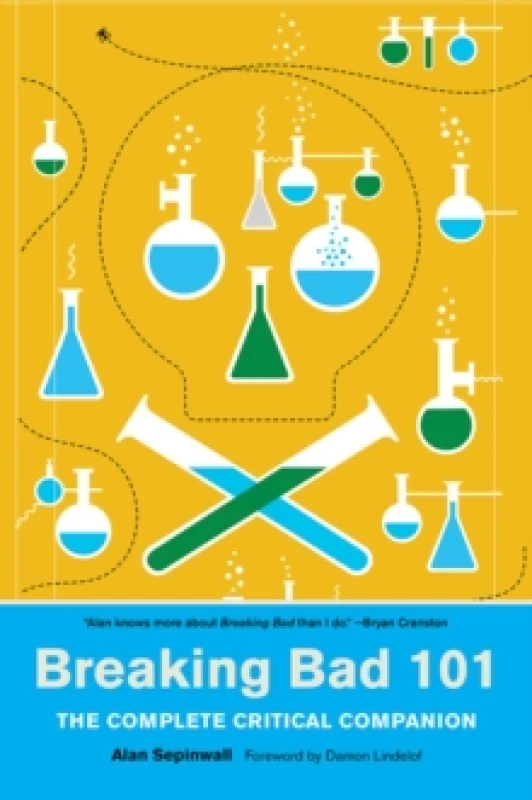 Image of Breaking Bad 101: The Complete Critical Companion Paperback / softback