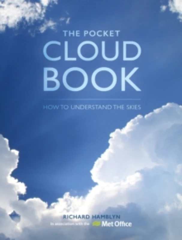 Image of The Pocket Cloud Book Updated Edition : How to Understand the Skies in Association with the Met Office Hardback