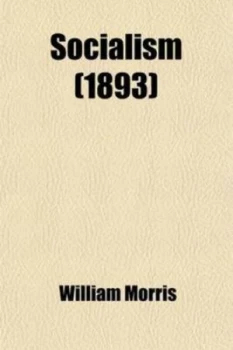 Image of Socialism 1893 by William Morris Paperback